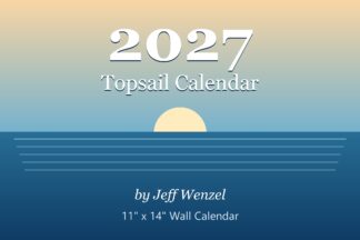 2027 Topsail Calendar by Jeff Wenzel